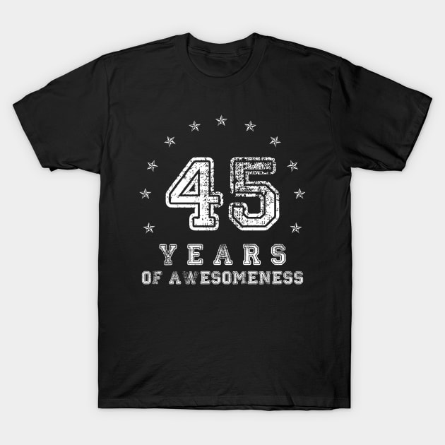 Vintage 45 years of awesomeness T-Shirt by opippi